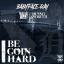 Artwork for I Be Goin Hard
