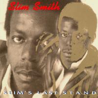 Artwork for Slim's Last Stand by Slim Smith