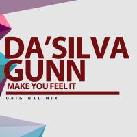 Artwork for Make You Feel It by Da Silva Gunn