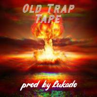 Artwork for Old Trap Tape by Lukado