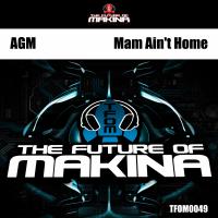 Artwork for Mam Ain't Home by Agm