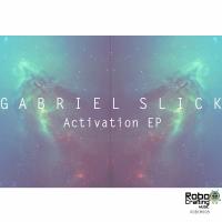 Artwork for Activation EP by Gabriel Slick