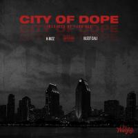 Artwork for City of Dope (feat. Ble$t Cali) by K-Bizz