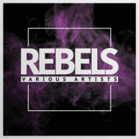 Artwork for Rebels by Various Artists