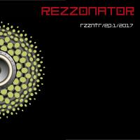 Artwork for rzzntr/ep:1/2017 by Rezzonator