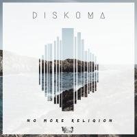 Artwork for No More Religion by Diskoma