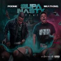 Artwork for Supa Nasty (feat. BeatKing) by Poone