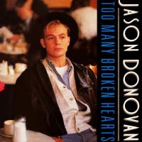 Artwork for Too Many Broken Hearts by Jason Donovan