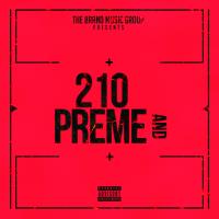 Artwork for 210 and Preme by 210West