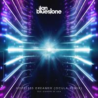 Artwork for Hopeless Dreamer (OCULA Remix) by Ilan Bluestone