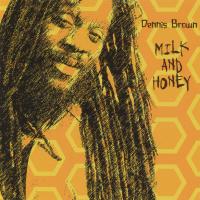 Artwork for Milk and Honey by Dennis Brown