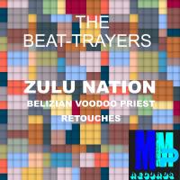 Artwork for Zulu Nation by The Beat-Trayers