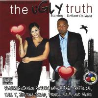 Artwork for The Ugly Truth by Defiant DaGiant