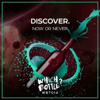 Artwork for Now Or Never by DiscoVer.