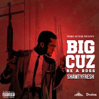 Artwork for Be a Boss by Big Cuz