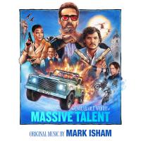 Artwork for The Unbearable Weight of Massive Talent (Original Motion Picture Score) by Mark Isham