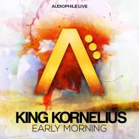 Artwork for Early Morning by King Kornelius