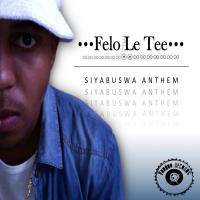 Artwork for Siyabuswa Anthem by Felo Le Tee