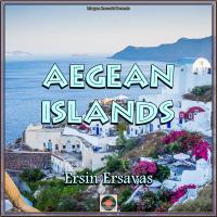 Artwork for Aegean Islands by Ersin Ersavas