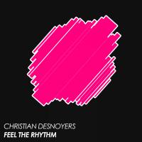 Artwork for Feel The Rhythm by Christian Desnoyers