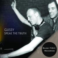 Artwork for Speak The Truth by Gussy (OG)