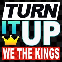 Artwork for Turn it UP by We The Kings