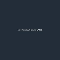 Artwork for Armageddon Waits by Lamb