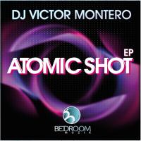 Artwork for Atomic Shot by Dj Victor Montero