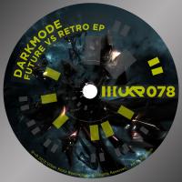 Artwork for Future vs Retro EP by Darkmode