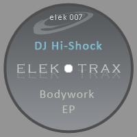 Artwork for Bodywork EP by DJ Hi-Shock