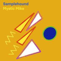 Artwork for Mystic Mike by Samplehound