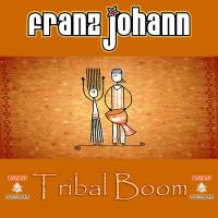 Artwork for Tribal Boom EP by Franz Johann