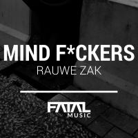 Artwork for Rauwe Zak by Mind Fuckers