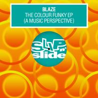 Artwork for The Colour Funky EP (A Music Perspective) by Blaze