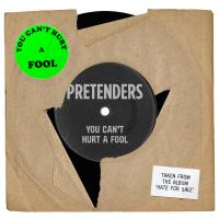 Artwork for You Can't Hurt a Fool by Pretenders