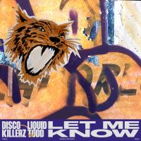 Artwork for Let Me Know by Disco Killerz