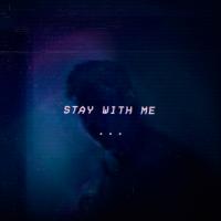 Artwork for Stay With Me by dante