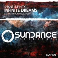 Artwork for Infinite Dreams by Shane Infinity