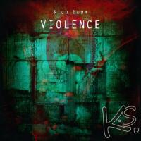 Artwork for Violence by Rico Buda