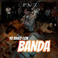 Artwork for Yo Bailo Con Banda by Espinoza Paz