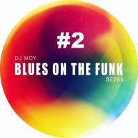 Artwork for Blues On The Funk # 2 by DJ Moy