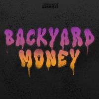 Artwork for Backyard Money by Nefew