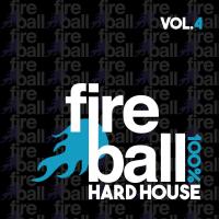 Artwork for Fireball Recordings: 100% Hard House, Vol. 4 by Various Artists