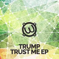 Artwork for Trust Me Ep by Trump