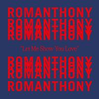 Artwork for Let Me Show You Love (Classic 12") by Romanthony