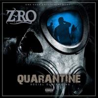 Artwork for Quarantine: Social Distancing by Z-Ro