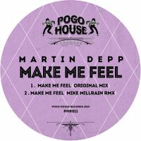 Artwork for Make Me Feel by Martin Depp