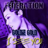 Artwork for I See You by GOLDIE GOLD