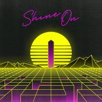 Artwork for Shine On by Destructo