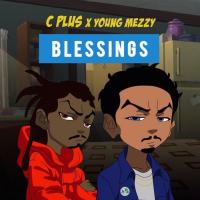 Artwork for Blessings (feat. Young Mezzy) by C Plus